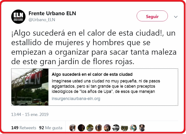 El llamado Frente Urbano del Eln lanzó mensaje a través de su cuenta de Twitter que está siendo analizado por los organismos de inteligencia.